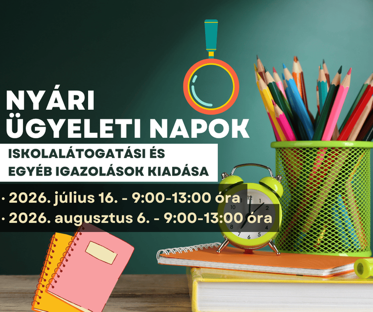 Nyári ügyeleti napok iskolánkban (2026)